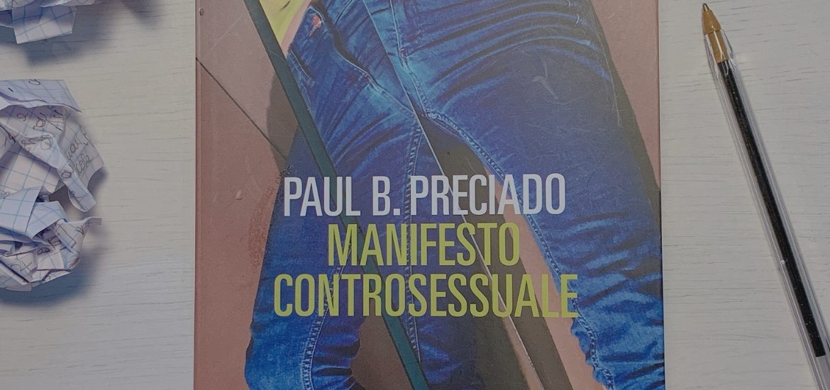 manifesto controsessuale paul b. preciado