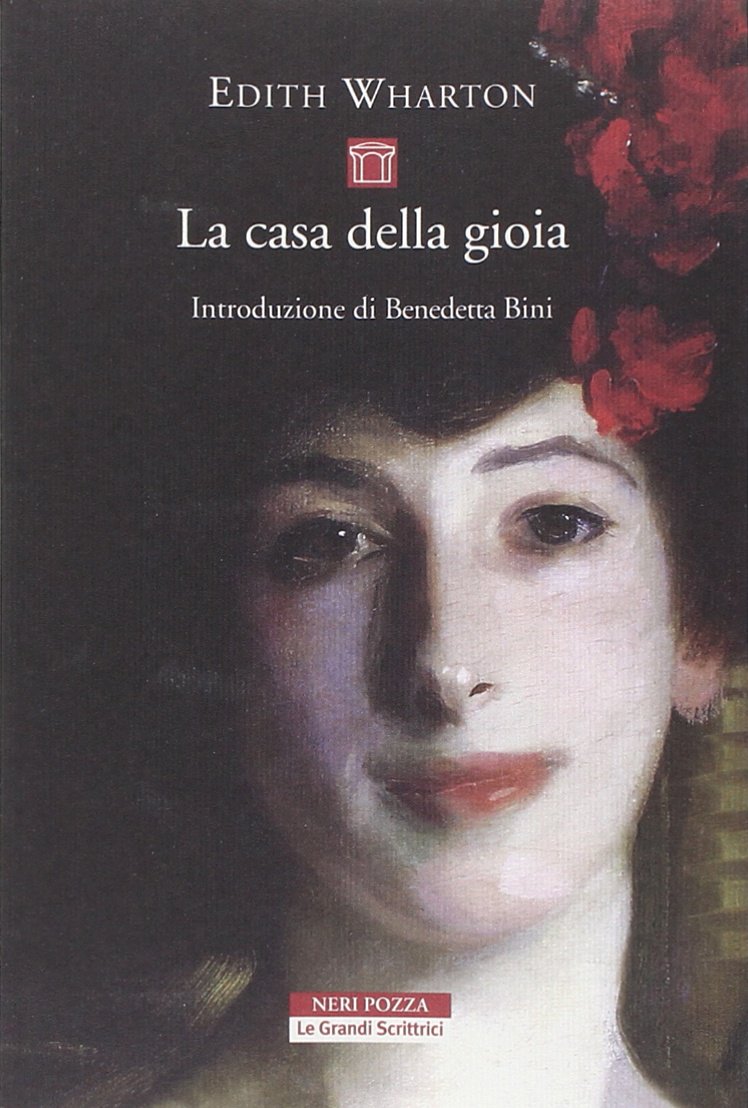 la casa della gioia edith wharton