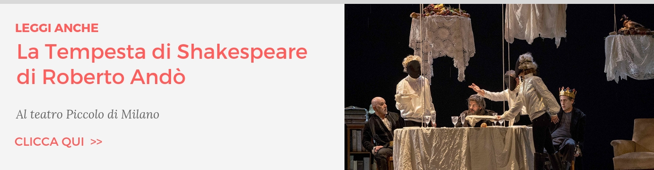 La Tempesta Shakespeare Andò Teatro Piccolo